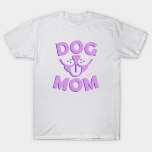 Dog Mom - Cute Design For a Puppy Mama This Mothers Day T-Shirt